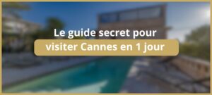 Lire la suite à propos de l’article Le guide secret pour visiter Cannes en 1 jour